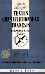 TEXTES CONSTITUTIONNELS   1982  PDF电子版封面    STéPHANE RIALS 