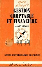 GESTION COMPTBLE ET FINANCIèRE   1987  PDF电子版封面    ALAN MIKOL 