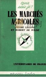 LES MARCHéS AGRICOLES   1970  PDF电子版封面    PIERRE LELONG 