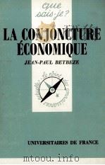 LA CONJONCTURE éCONOMIQUE   1984  PDF电子版封面    JEAN PAUL 
