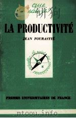 LA PRODUCTIVITé   1952  PDF电子版封面    JEAN FOURASTIé 