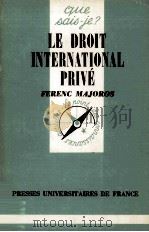 LE FROIT INTERNATIONAL PRIVé   1975  PDF电子版封面    FERENC MAJOROS 