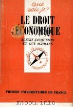 LE DROIT éCONOMIQUE   1970  PDF电子版封面  213037431X   