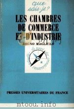 LES CHAMBRES DE COMMERCE ET D'INDUSTRIE   1980  PDF电子版封面    BRUNO MAGLIULO 