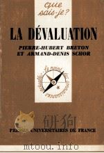 LA DéVALUATION   1976  PDF电子版封面    PIERRE HUBERT BRETON 
