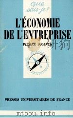 L'éCONOMIE DE L'ENTREPROSE   1980  PDF电子版封面    PIERRE FRANCK 