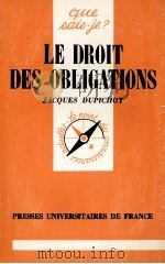 LE DROIT DES OBLIGATIONS   1978  PDF电子版封面    JACQUES DUPICHOT 