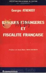 BANQUES ETRANGERES ET FISCALITE FRAN?AISE   1982  PDF电子版封面     