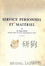 SERVICE PERSONNEL ET MATéRIEL   1981  PDF电子版封面    M.DANIEL REVEL 