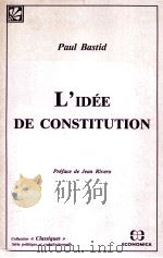 L'IDéE DE CONSTITUTION     PDF电子版封面    RPéFACE DE JEAN RIVERO 