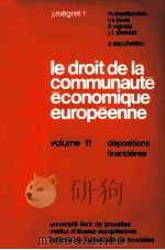 LE DROIT DE LA COMMUNAUTE ECONO9IQUE EUROPEENNE VOLUME 11   1981  PDF电子版封面    A.SACCHETTINI 