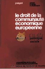 LE DROIT DE LA COMMUNAUTE ECONO9IQUE EUROPEENNE VOLUME7   1979  PDF电子版封面    F.MOSCONI 