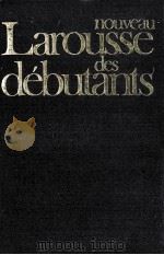 NOUVEAU LAROUSSE DES DéBUTANTS     PDF电子版封面     