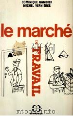 LE MARCHé DU TRAVAIL   1982  PDF电子版封面     