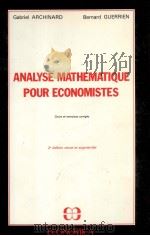 ANALYSE MATHEMATIQUE POUR ECONOMISTES   1984  PDF电子版封面     