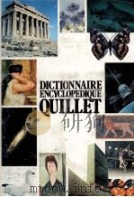 DICTIONNAIRE ENCYCLOPéDIQUE QUILLET POT-SCL   1981  PDF电子版封面     