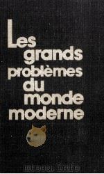 LES GRANDS PROBLèMES DU MONDE MODERNE   1983  PDF电子版封面     