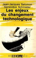 LES ENJEUX DU CHANGEMENT TECHNOLOGIQUE   1986  PDF电子版封面     