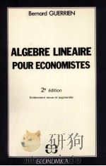 ALGEBRE LINEAIRE POUR ECONOMISTES 2 éDITION（1982 PDF版）