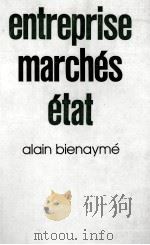 ENTREPRISE MARCHèS èTAT   1982  PDF电子版封面    ALAIN BIENAYMè 