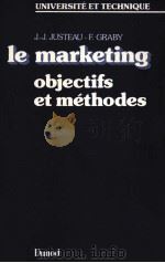 LE MARKETING OBJECTIFS ET MéTHODES   1983  PDF电子版封面     