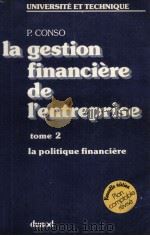 LA GESTION FINANCIèRE DE L‘ENTREPRISE TOME Ⅱ（1981 PDF版）