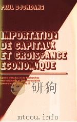 IMPORTATION DE CAPITAUX ET CROISSANCE ECONOMIQUE（1985 PDF版）