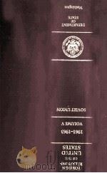 FOREIGN RELATIONS OF THE UNITED STATES 1961-1963 VOLUMEⅤ   1998  PDF电子版封面  0160420172   