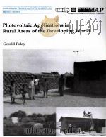 PHOTOVOLTAIC APPLICATIONS IN RURAL AREAS OF THE DEVELOPING WORLD（1995 PDF版）