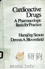 CARDIOACTIVE DRUGS A PHARMACOLOGIC BASIS FOR PRACTICE（1983 PDF版）