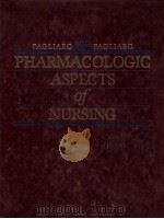PHARMACOLOGIC ASPECTS OF NURSING（1986 PDF版）