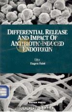 DIFFERENTIAL RELEASE AND IMPACT OF ANTIBIOTIC-INDUCED ENDOTOXIN（1995 PDF版）