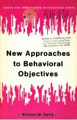 NEW APPROACHES TO BEHAVIORAL OBJECTIVES   1972  PDF电子版封面  0697060861  RICHARD W.BURNS 