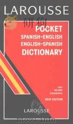 LAROUSSE  POCKET SPANISH-ENGLISH ENGLISH-SPANISH DICTIONARY   1994  PDF电子版封面  2034208005  LAROUSSE 