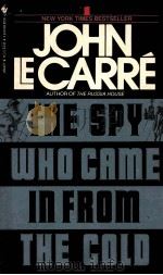 THE SPY WHO CAME IN FROM THE COLD   1963  PDF电子版封面  0767830049  JOHN LE CARRE 