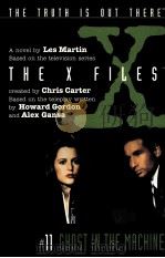THE X FILES GHOST IN THE MACHING:A NOVEL BY LES MARTIN   1997  PDF电子版封面  0064406784  HOWARD GORDON 
