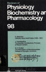 REVIEWS OF PHYSIOLOGY BIOCHEMISTRY AND PHARMACOLOGY 98     PDF电子版封面  0387128174   