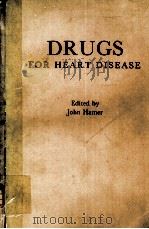 DRUGS FOR HEART DISEASE（1979 PDF版）