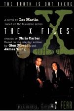 THE X FILES FEAR:A NOVEL BY LES MARTIN   1996  PDF电子版封面  0064406423   