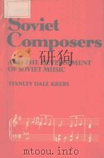 soviet composers and the development of soviet music   1970  PDF电子版封面     