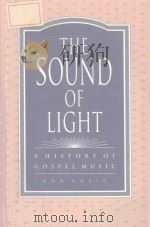 The sound of light: A history of gospel music   1990  PDF电子版封面  0879724986  DON CUSIC 