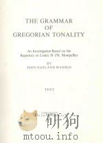 The grammar of gregorian tonality   Text（1979 PDF版）