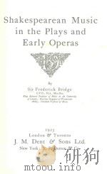 Shakespearean music in the plays and early operas   1975  PDF电子版封面     