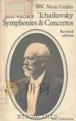 Tchaikovsky Symphonies and Concertos（1980 PDF版）