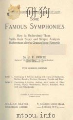 Some famous symphonies  how to understand them     PDF电子版封面    J.F.Porte 