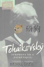 Tchaikovsky:Symphony No.6 (Pathetique)   1999  PDF电子版封面  0521646766  Timothy L.Jackson 