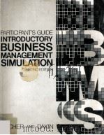 PARTICIPANT'S GUIDE INTRODUCTORY BUSINESS MANAGEMENT SIMULATION SECOND EITION（1983 PDF版）