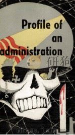 PROFILE OF AN ADMINISTRATION（ PDF版）