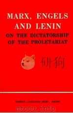 MARX ENGELS AND LENIN ON THE DICTATORSHIP OF THE PROLETARIAT   1975  PDF电子版封面     