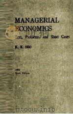 MANAGERIAL ECONOMICS TEXT PROBLEMS AND SHORT CASES 1984 SIXTH EDITION   1984  PDF电子版封面  0256028141  K.K.SEO 